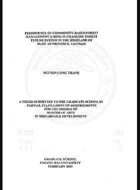 Persistence of community-based forest management (CBFM) in changing forest tenure system in the highland of Nghe An Province, Vietnam / Nguyen Cong Thanh book