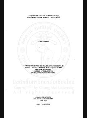 Aerosol size measurement system using electrical mobility technique = ระบบการวัดขนาดละอองลอยในอากาศโดยใช้เทคนิคการเคลื่อนตัวทางไฟฟ้า / Panich Intra book