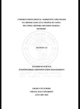 Understanding digital marketing strategies in Chinese long stay people by using multiple criteria decision-making methods book