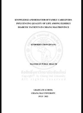 Knowledge and Behavior of family Caregivers Influencing Quality of life Among Elderly Diabetic Patients in Chiang Mai Province book
