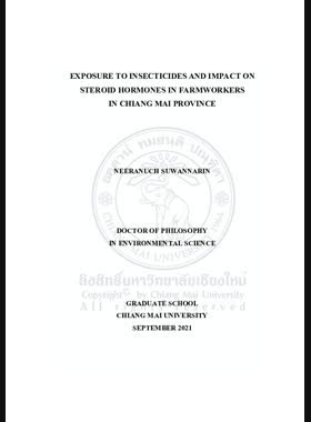 Exposure to insecticides and impact on steroid hormones in farmworkers in Chiang Mai Province book