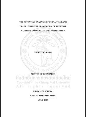 The Potential analysis of china-Thailand trade under the framework of regional comprehensive economic partnership book