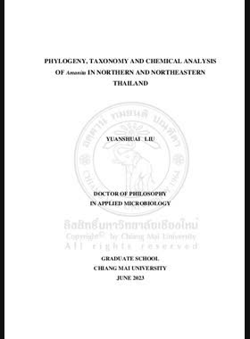 Phylogeny, taxonomy and chemical analysis of amanita in northern and northeastern thailand book