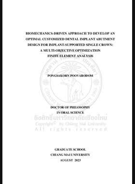 Biomechanics-driven approach to develop an optimal customized dental implant abutment design for implant-supported single crown : A multi-objective optimization finite element analysis book
