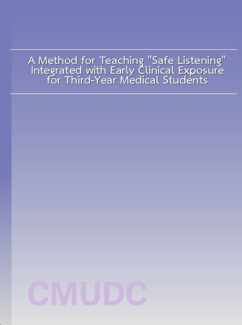 A Method for Teaching “Safe Listening” Integrated with Early Clinical Exposure for Third-Year Medical Students book