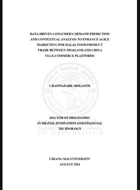 Data-driven consumer's demand prediction and contextual analysis to enhance agile marketing for halal food product trade between Thailand and China via E-Commerce platforms book