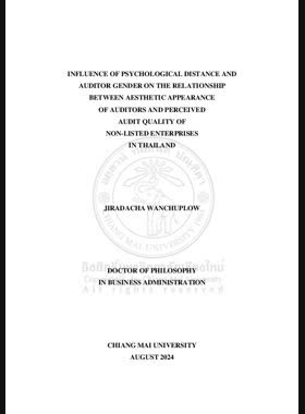 Influence of psychological distance and auditor gender on the relationship between aesthetic appearance of auditors and perceived audit quality of non-listed enterprises in Thailand book