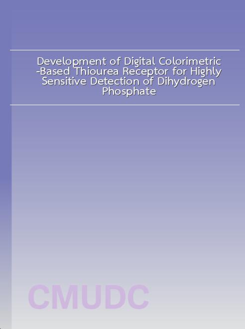 Development of Digital Colorimetric-Based Thiourea Receptor for Highly Sensitive Detection of Dihydrogen Phosphate book