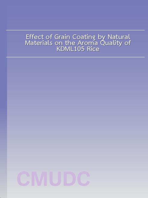 Effect of Grain Coating by Natural Materials on the Aroma Quality of KDML105 Rice book