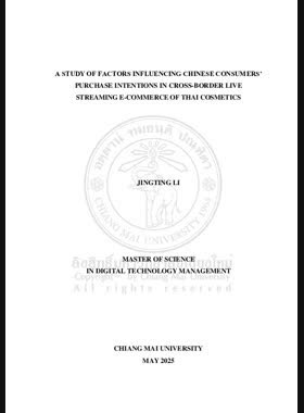A Study of factors influencing Chinese consumers’ purchase intentions in cross-border live streaming e-Commerce of Thai cosmetics book