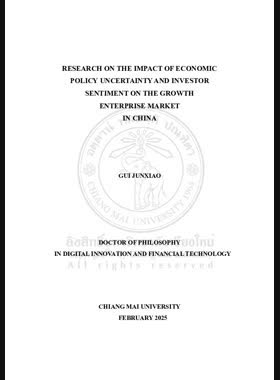 Research on the Impact of Economic Policy Uncertainty and Investor Sentiment on the Growth Enterprise Market in China book