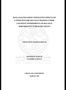 Data Analysis and Investigative Effects of 6-week Dynamic Balance Training Under Cognitive Interference on Balance Performance in Healthy Adults book