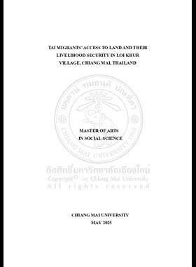 Tai Migrants' access to land and their livelihood security in Loi Khur Village, Chiang Mai, Thailand book
