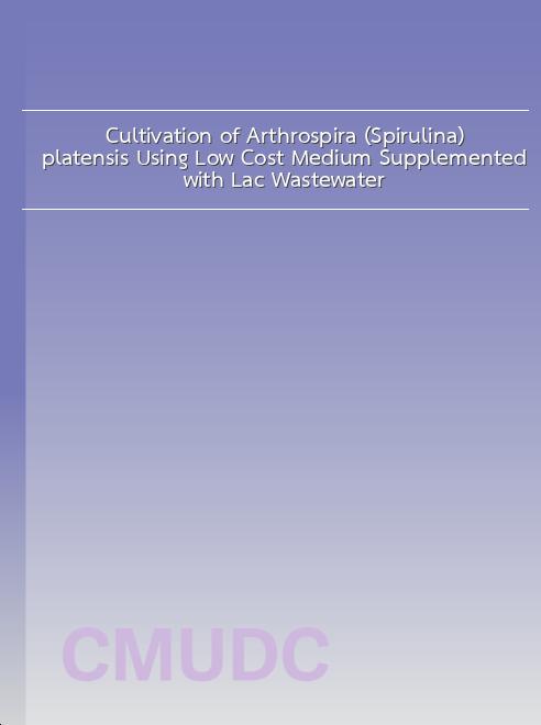Cultivation of Arthrospira (Spirulina) platensis Using Low Cost Medium Supplemented with Lac Wastewater book