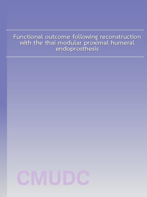 Functional outcome following reconstruction with the thai modular proximal humeral endoprosthesis book