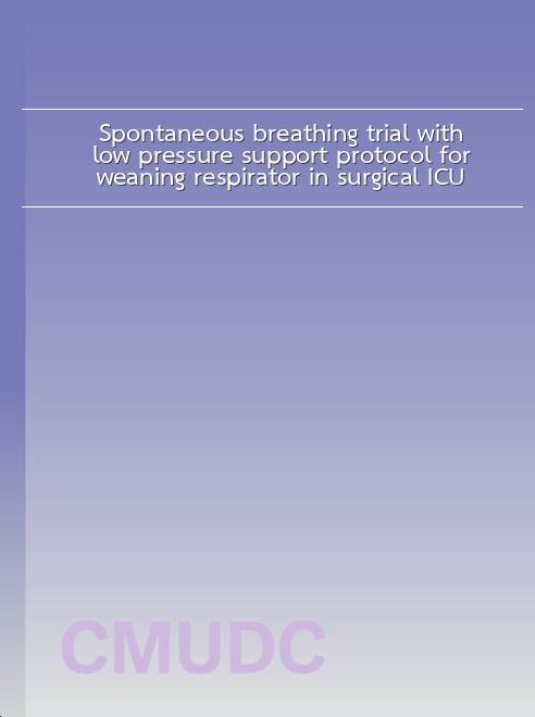 Spontaneous breathing trial with low pressure support protocol for weaning respirator in surgical ICU book