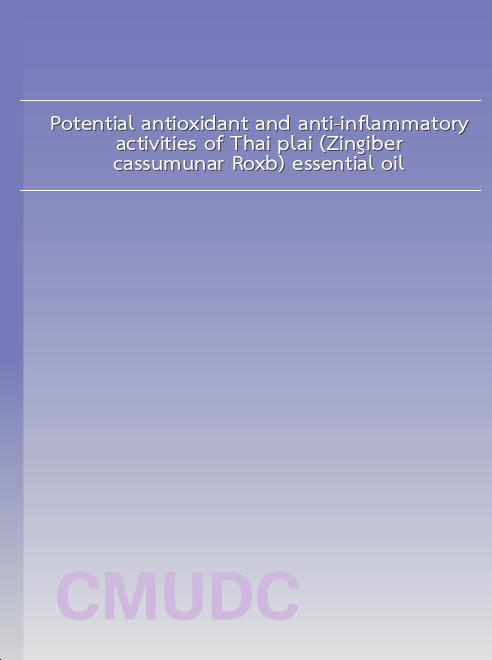 Potential antioxidant and anti-inflammatory activities of Thai plai (Zingiber cassumunar Roxb.) essential oil book