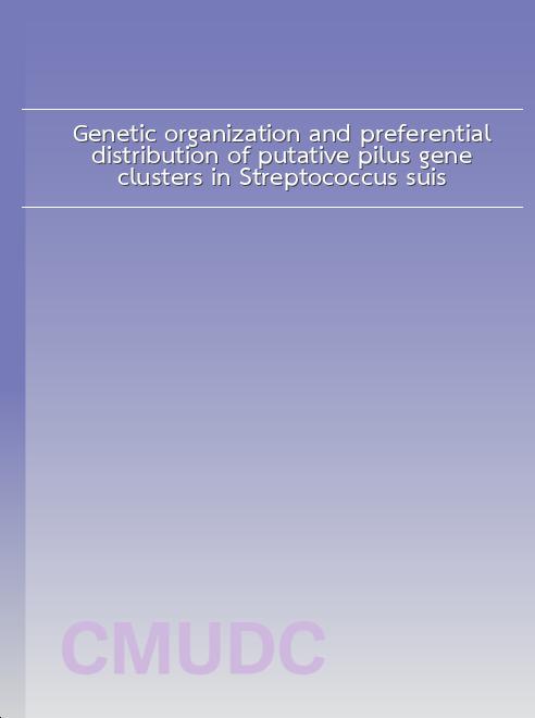 Genetic organization and preferential distribution of putative pilus gene clusters in Streptococcus suis book