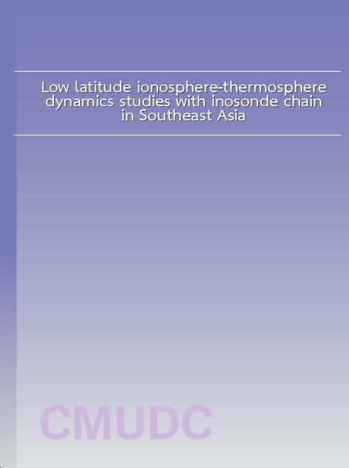 Low latitude ionosphere-thermosphere dynamics studies with inosonde chain in Southeast Asia book