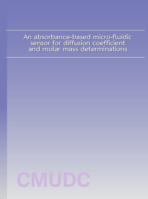 An absorbance-based micro-fluidic sensor for diffusion coefficient and molar mass determinations book