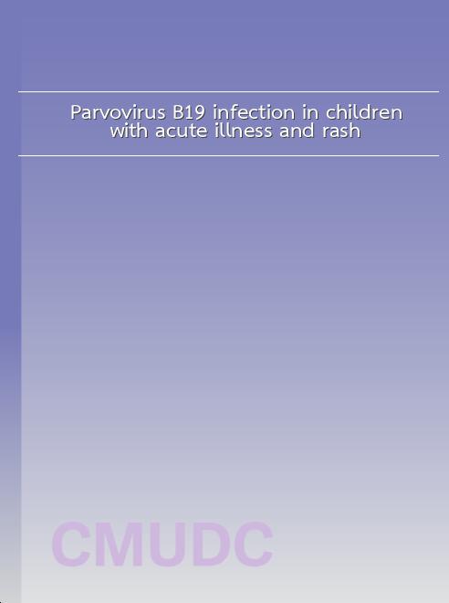 Parvovirus B19 infection in children with acute illness and rash book