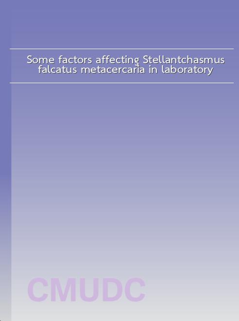 Some factors affecting Stellantchasmus falcatus metacercaria in laboratory. book