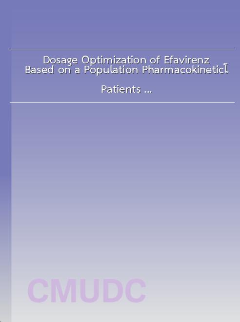 Dosage Optimization of Efavirenz Based on a Population Pharmacokinetic–Pharmacogenetic Model of HIV-infected Patients in Thailand book