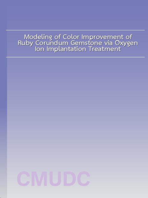 Modeling of Color Improvement of Ruby Corundum Gemstone via Oxygen Ion Implantation Treatment book