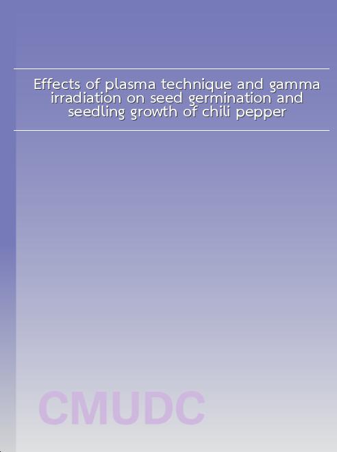 Effects of plasma technique and gamma irradiation on seed germination and seedling growth of chili pepper book