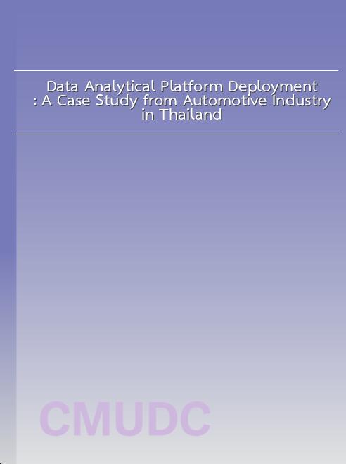 Data Analytical Platform Deployment: A Case Study from Automotive Industry in Thailand book