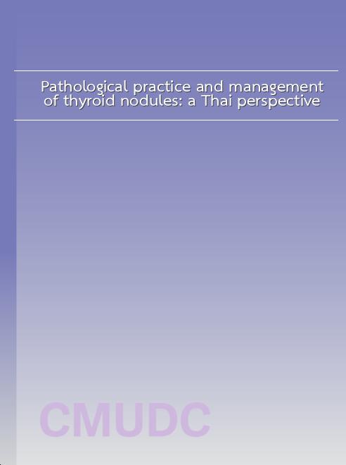 Pathological practice and management of thyroid nodules: a Thai perspective book