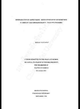 Determination of amphetamine, methamphetamine and ephedrine in urine by gas chromatography-mass spectrometry / Sudjai Nantarat book