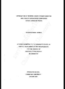 Optimization of modern liquid chromatographic analysis of capsaicinoid compounds in Thai capsicum fruits / Rachaneewan Karnka book
